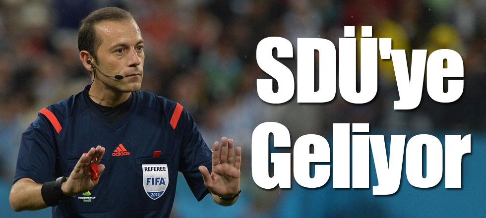 Cüneyt Çakır SDÜ'ye geliyor