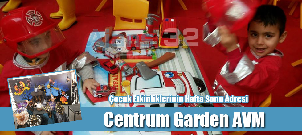 Çocuk Etkinliklerinin Hafta Sonu Adresi Centrum Garden AVM
