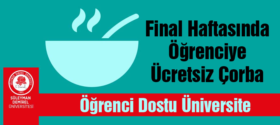 SDÜ'den Final Haftasında Öğrencilere Büyük Jest