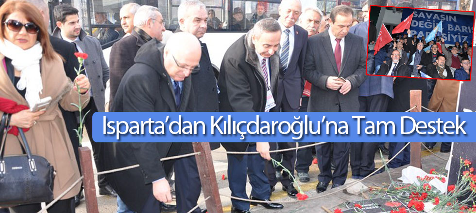 Isparta’dan Kılıçdaroğlu’na Tam Destek
