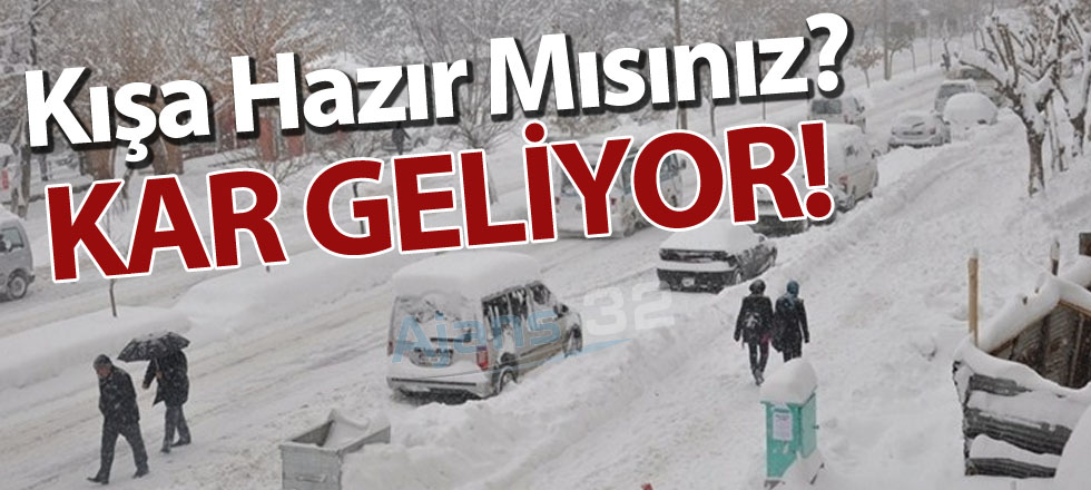 Kışa Hazır Mısınız? Kar Geliyor!