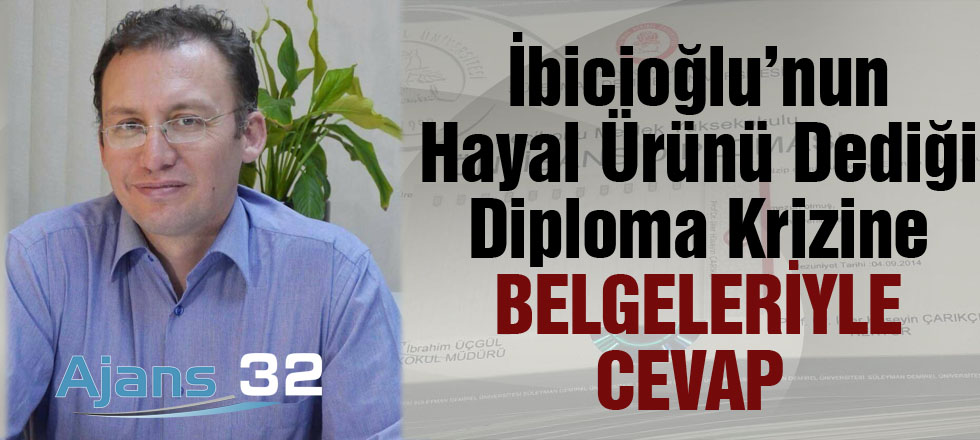 Hayal Ürünü Denilen Diploma Krizine Belgeleriyle Cevap