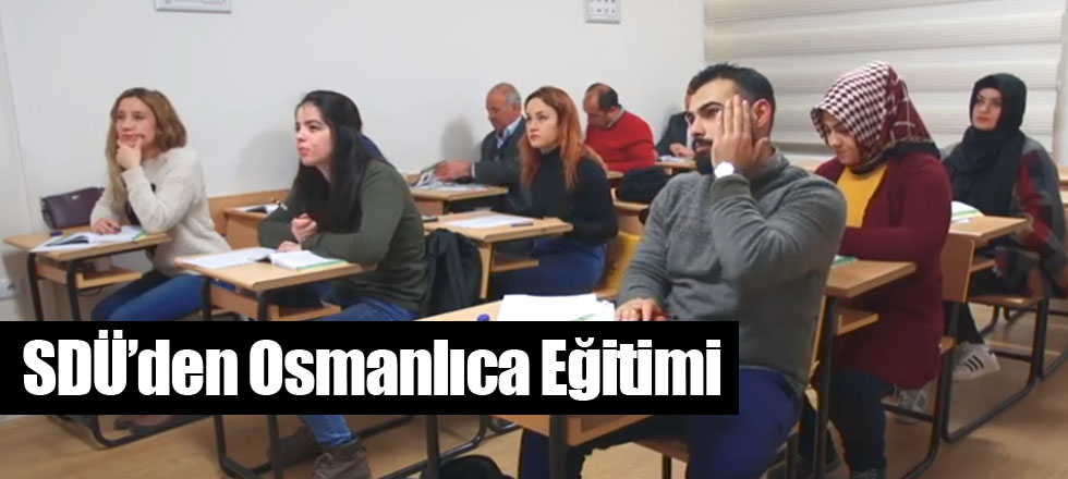 SDÜ’den Osmanlıca Eğitimi