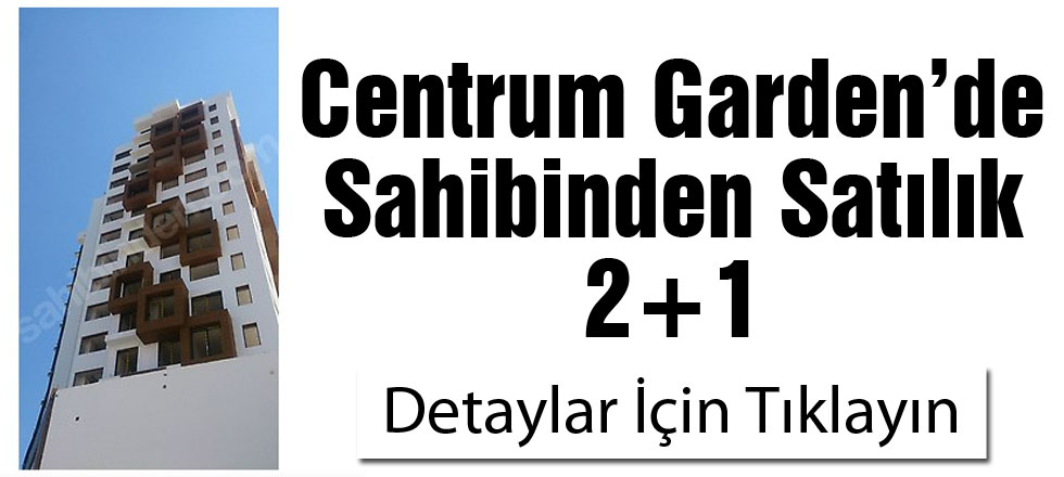 Centrum Garden'de Sahibinden Satılık 2+1