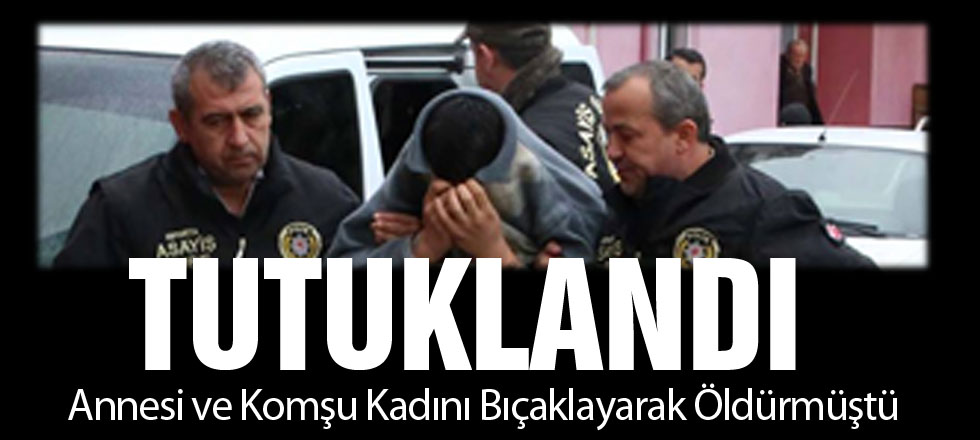 Tutuklandı