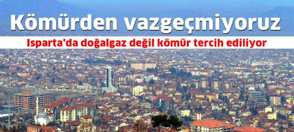 Kömürden Vazgeçmiyoruz
