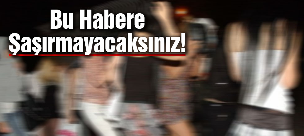 Bu Habere Şaşırmayacaksınız!