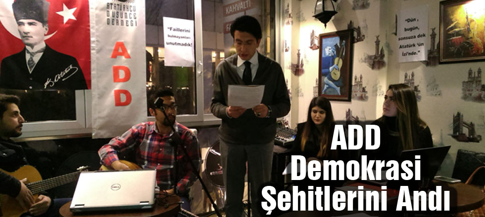 ADD Demokrasi Şehitlerini Andı