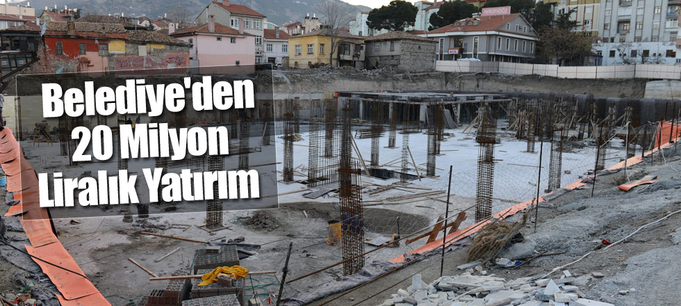 Belediye'den 20 Milyon Liralık Yatırım