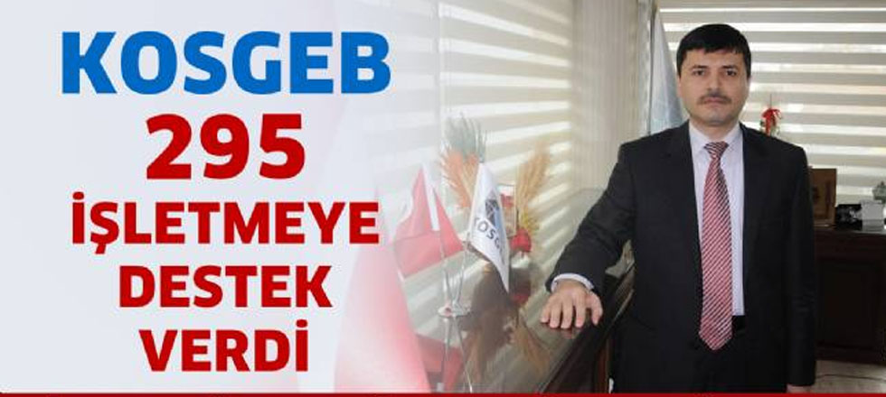 KOSGEP'den 2 Milyon 200 Bin TL'yi aşan destek