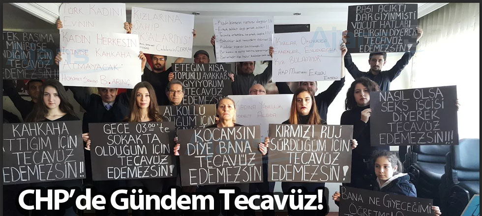 CHP'de Gündem Tecavüz!