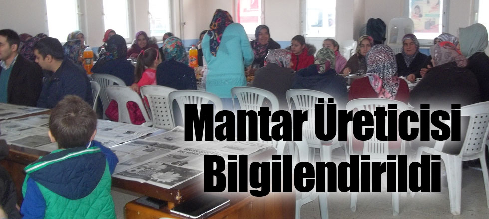 Mantar Üreticisi Bilgilendirildi