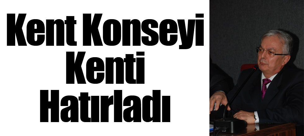 Kent Konseyi Kenti Hatırladı
