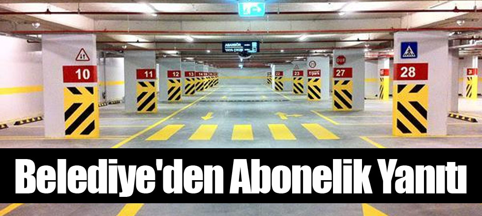 Belediye'den Abonelik Yanıtı
