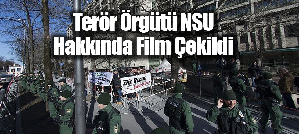 Terör Örgütü NSU Hakkında Film Çekildi