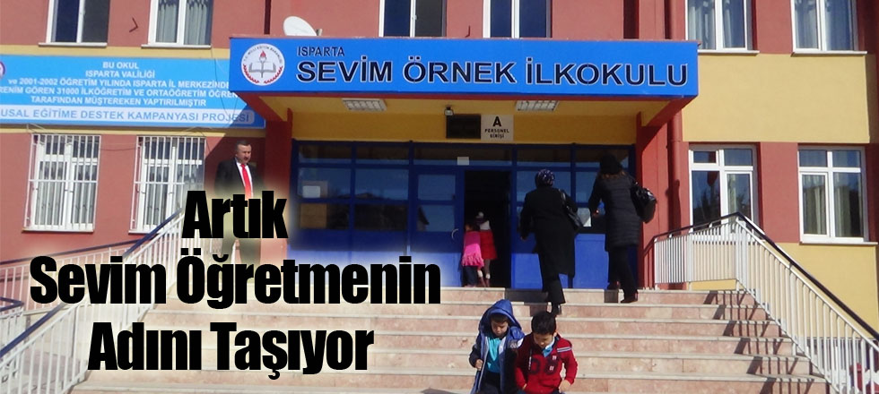 Artık Sevim Öğretmenin Adını Taşıyor
