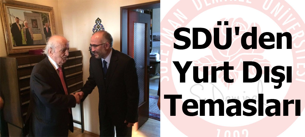 SDÜ'den Yurt Dışı Temasları