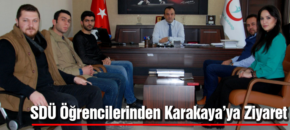 SDÜ Öğrencilerinden Karakaya'ya Zityaret