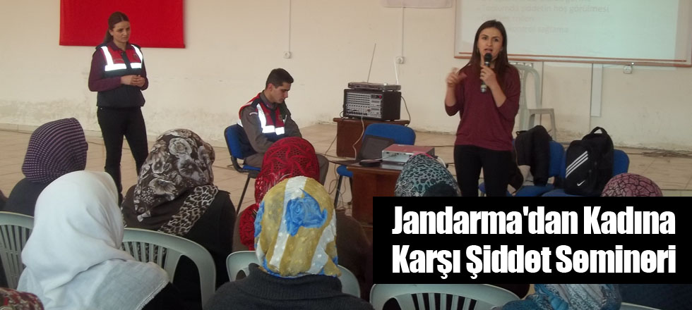 Jandarma'dan Kadına Karşı Şiddet Semineri