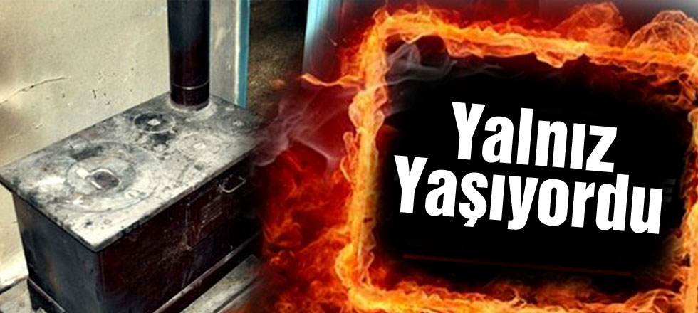 Yalnız Yaşıyordu