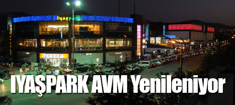 IYAŞPARK AVM Yenileniyor