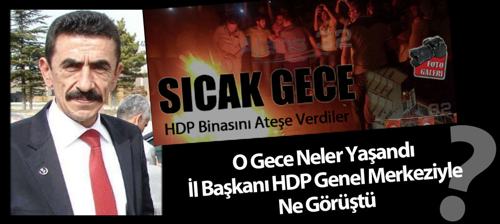 HDP Binasını Kim Yaktı?