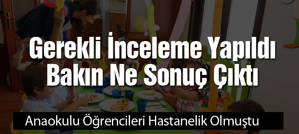 Çocukları Hastanelik Eden Gıdalar İncelendi!