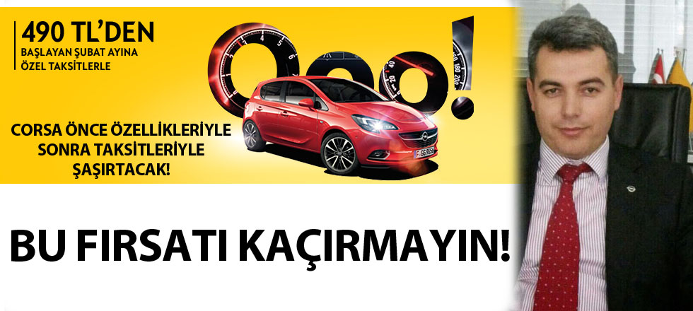 Opel'in Bu Fırsatı Kaçmaz