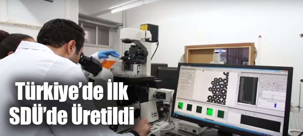 Türkiye’de İlk SDÜ’de Üretildi