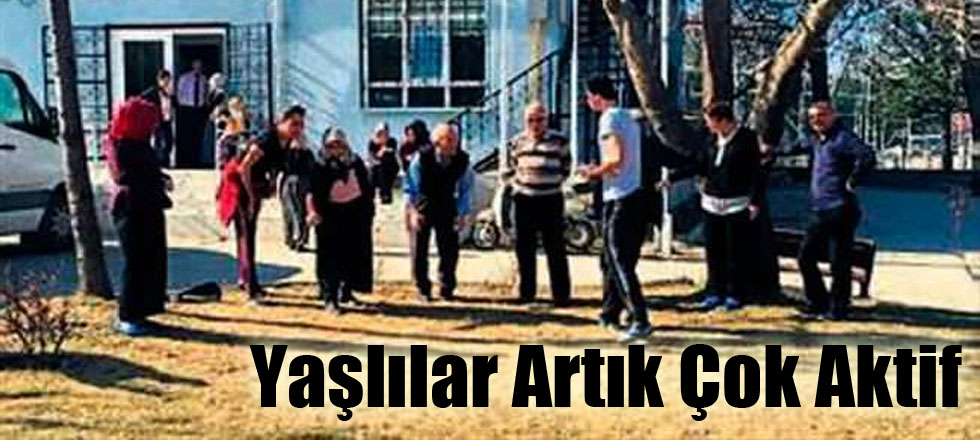 Yaşlılar Artık Çok Aktif