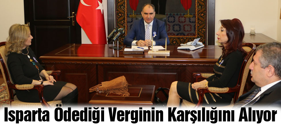 Isparta Ödediği Verginin Karşılığını Alıyor