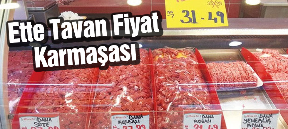 Ette Tavan Fiyat Karmaşası