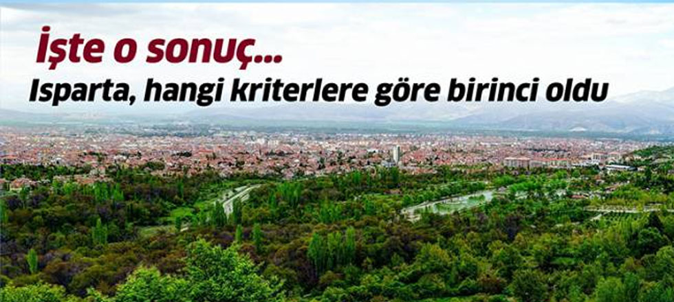 Isparta Hangi Kriterlere Göre Birinci Oldu