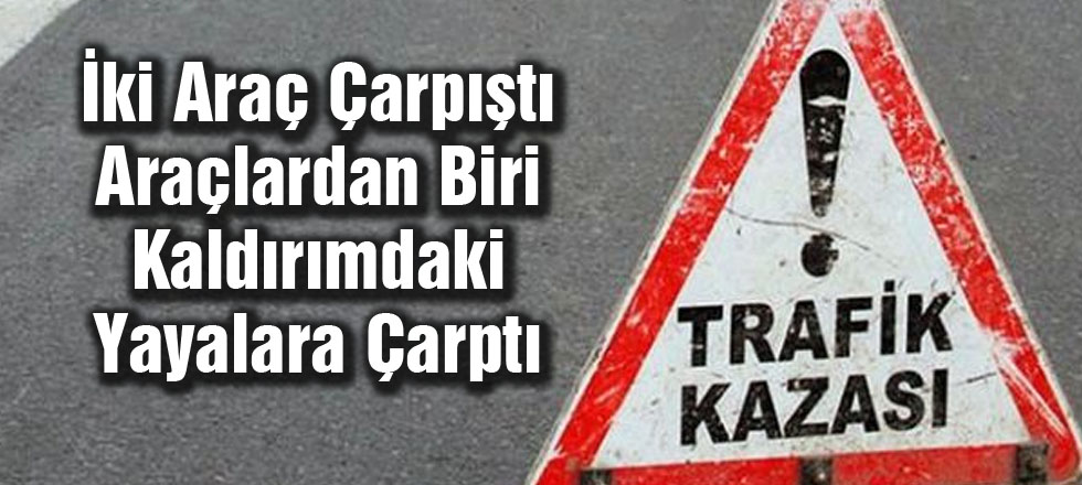 Kaldırımdaki Yayalara Çarptı