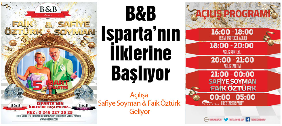 B&B Isparta'nın İlklerine Başlıyor