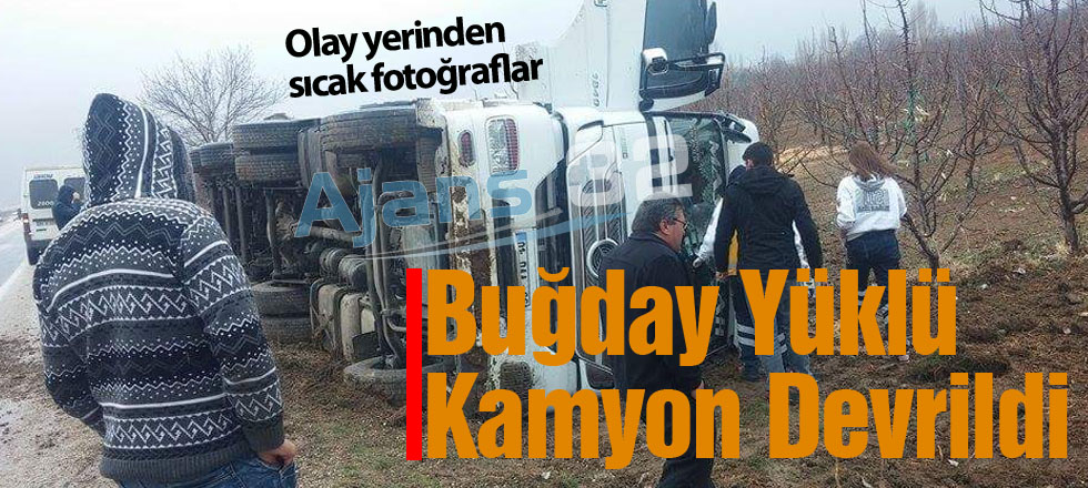 Buğday Yüklü Kamyon Devrildi
