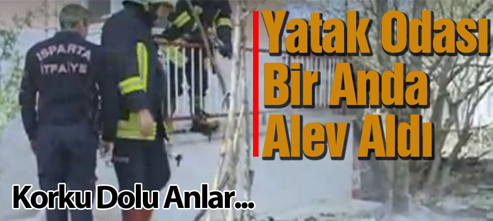 Yatak Odası Bir Anda Alev Aldı