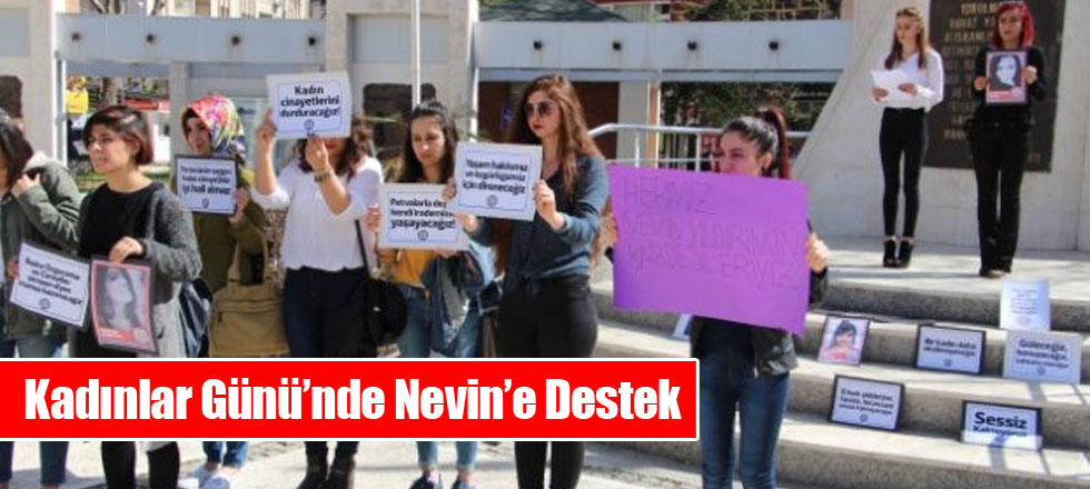 Kadınlar Günü’nde Nevin’e Destek