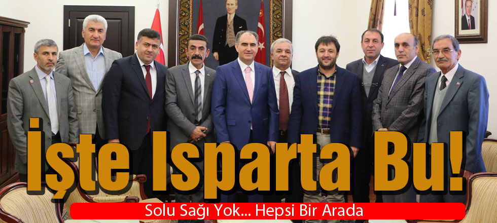 İşte Isparta Birlikteliği