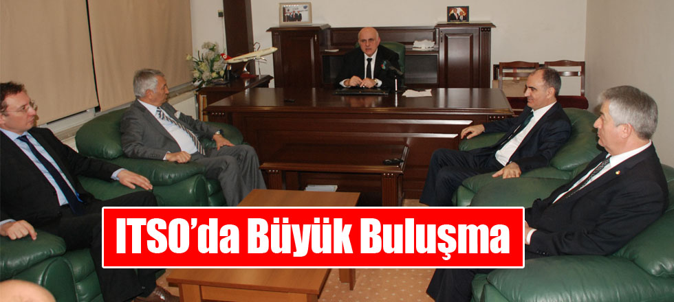 ITSO’da Büyük Buluşma