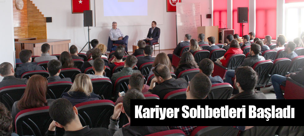 Kariyer Sohbetleri Başladı