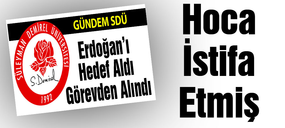 Hoca İstifa Etmiş