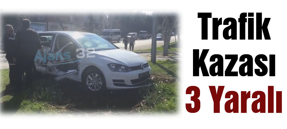 Trafik Kazası: 3 Yaralı