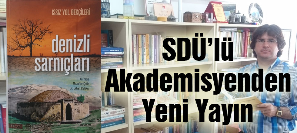 SDÜ'lü Akademisyenden Yeni Yayın
