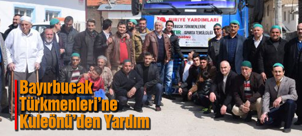 Bayırbucak Türkmenleri'ne Kuleönü'den Yardım