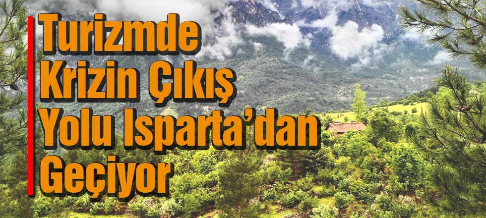 Turizmde Krizin Çıkışı Bu Yollarda!