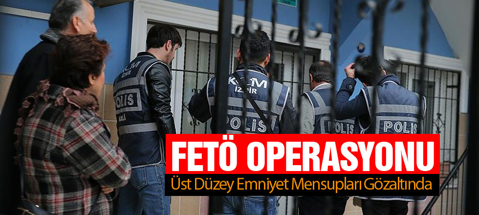FETÖ Operasyonu... 15 Gözaltı
