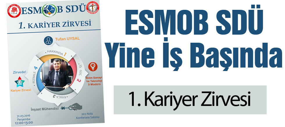 ESMOB SDÜ İş Başında