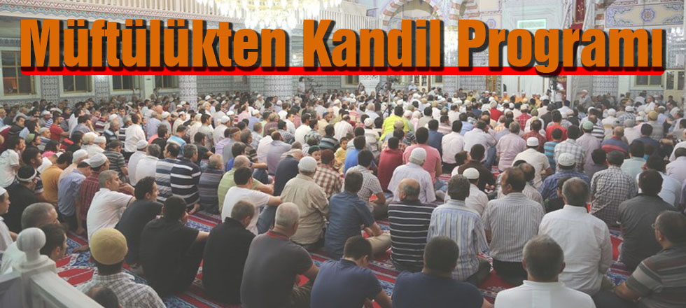 Müftülükten Kandil Programı