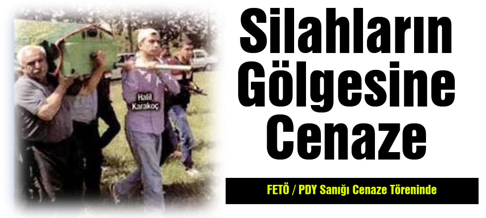 Silahların Gölgesinde Cenaze
